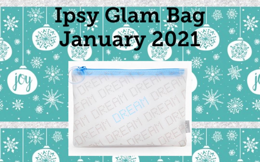 Ipsy Glam Bag January 2021 Spoilers (Origins, Kinship and more)